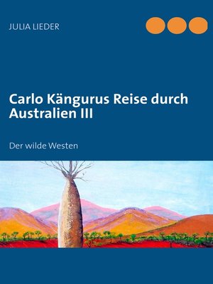 cover image of Carlo Kängurus Reise durch Australien III